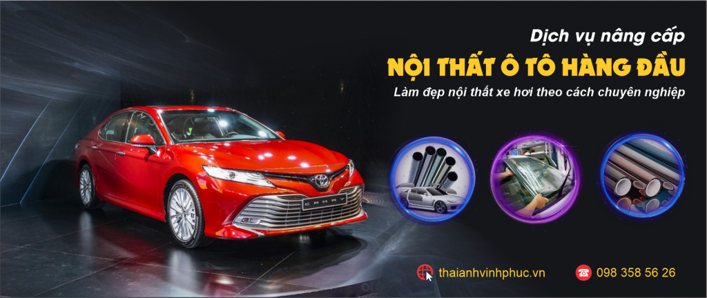 Nội thất ô tô Thái Anh Vĩnh Phúc