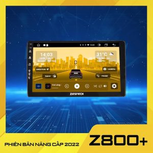 Z800+ PHIÊN BẢN NÂNG CẤP